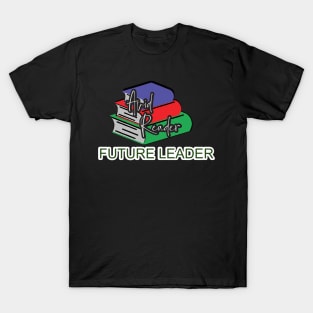 Avid Reader, Future Leader T-Shirt